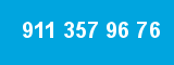 911 357 96 76